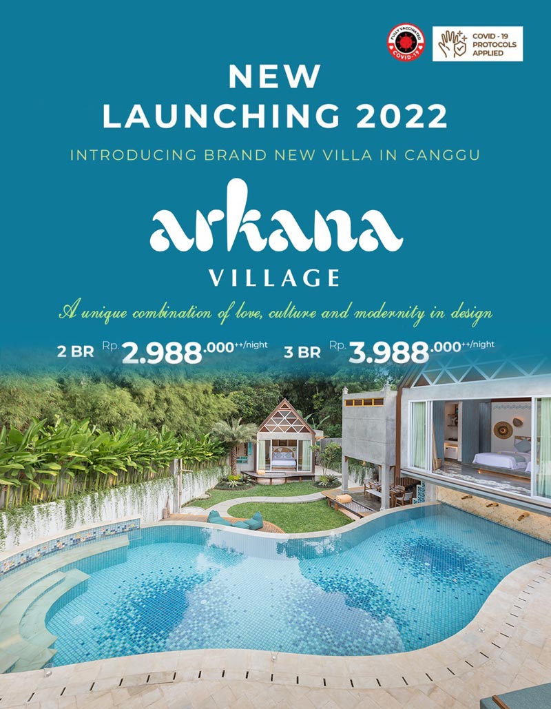 Launching New Villa at Canggu Bali - Arkana Village by Nagisa Bali Group